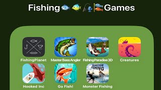 Monster Fishing,Go Fish,Hooked Inc,Creatures of the Deep,Fishing Paradise 3D,Master Bass Angler