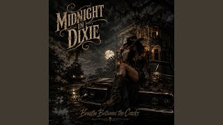 Every part of you - Midnight In Dixie