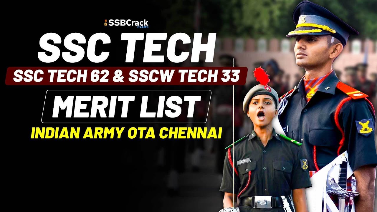 SSC Tech 62 and SSCW Tech 33 Merit List Indian Army