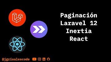 Paginación con Laravel 12, Inertia y React