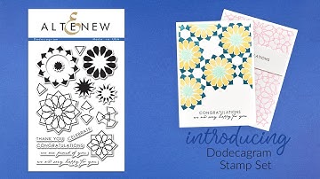 Altenew Stamps Intro - Dodecagram