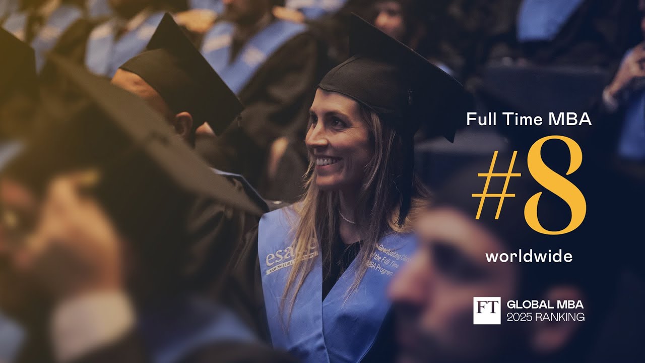 Esade Full-Time MBA in the Top 10 Worldwide!