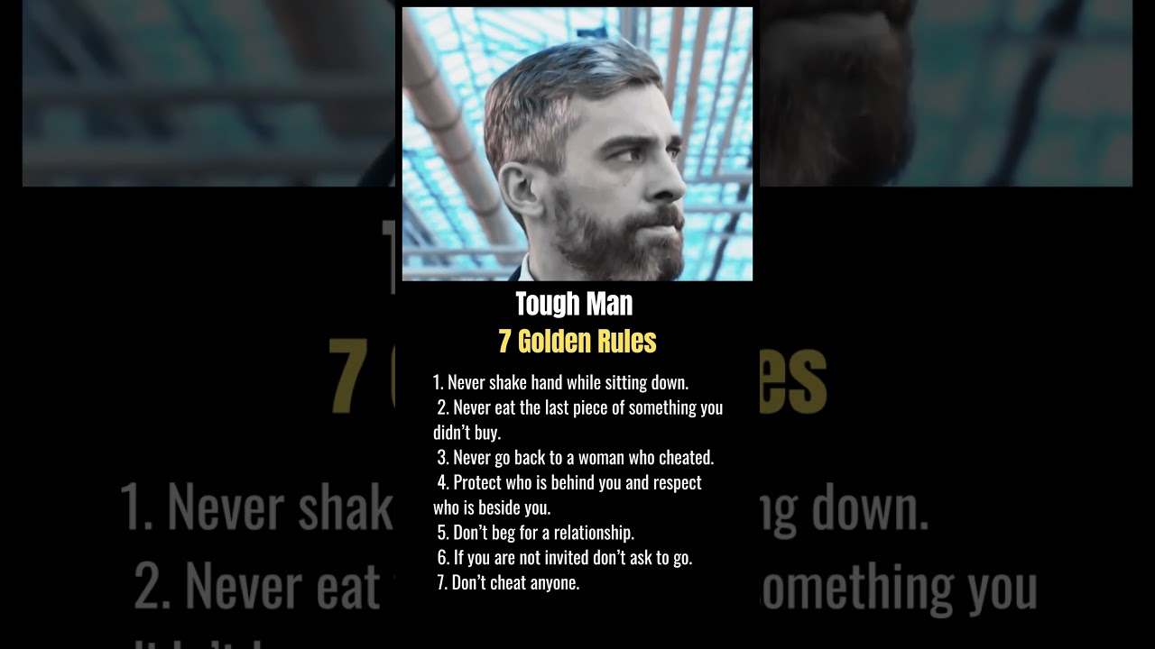 Tough Men's Golden Rules 