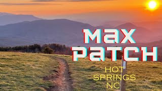 Celebrity Max Patch: A Gem on the Appalachian Trail. #maxpatch #appalachiantrail #hiking #backpacking Wealth