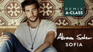 Alvaro Soler   Sofia A Class Remix :)