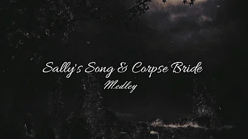Sally's Song || Corpse Bride — Medley (sub. español)