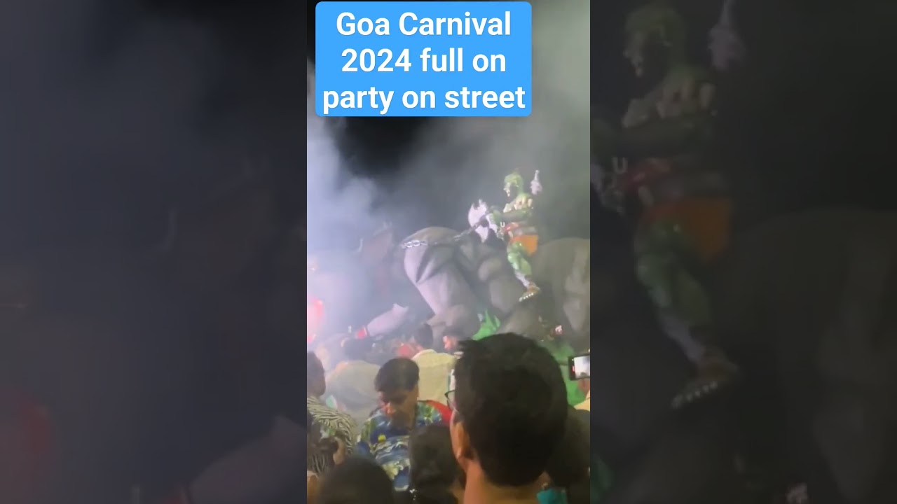 Goa Carnival 2024 full on party on street | 