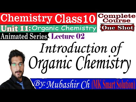 02 | Introduction of Organic Chemistry | Unit 11 | Chemistry Class 10 | Animated Content | Hindi/Urdu