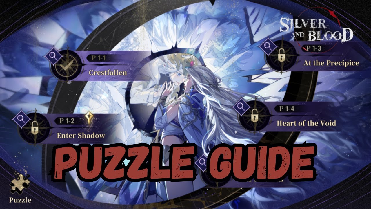 Puzzle Guide - Whispers of Yesterday : P 1-1 Crestfallen | SILVER AND BLOOD