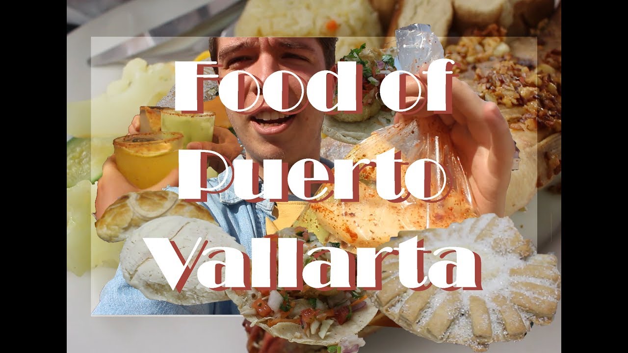 Food of Puerto Vallarta + Prices | Mexico
