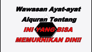 INI YANG BISA MEMURNIKAN DIN!! | KHUTBAH JUM'AT 28 Juni 2019