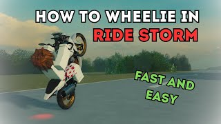 The Secret to Perfect Wheelies in Ride Storm ( step by step guide )