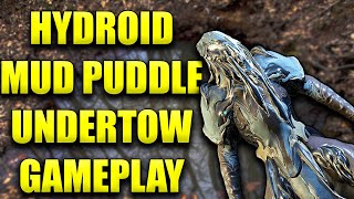 20 Minutes Of Hydroid Undertow Puddle Gameplay! RIP Hydroid! Warframe Gameplay