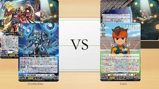 [VG-DZ-BT16 Test]Brandt Gate(Aelquilibra) VS Inazuma Elevan(Chronicle)