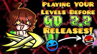 Playing YOUR GREATEST LEVELS (Level Request Stream!!)