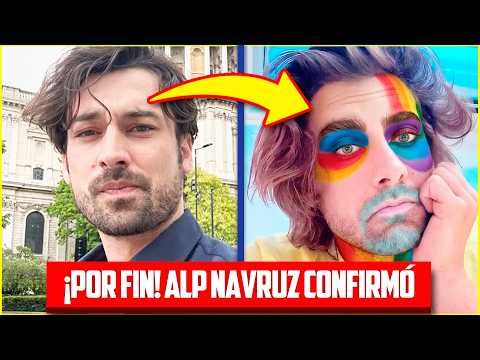 ¡POR FIN! ALP NAVRUZ CONFIRMÓ LO QUE SOSPECHÁBAMOS
