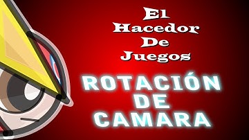 Game Maker Studio : Rotación de camara (Tutorial En Español)