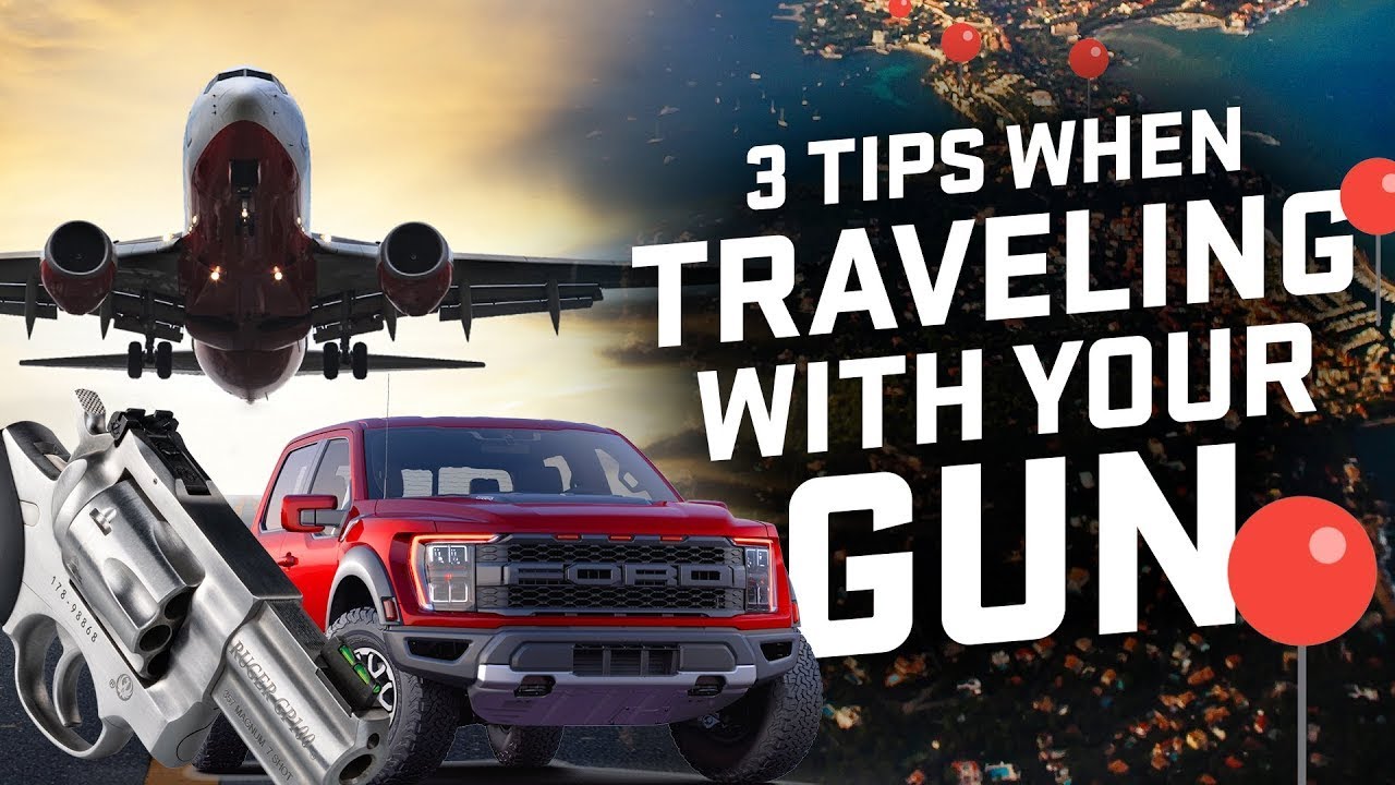 Traveling With a Gun Do These 3 Things First YouTube
