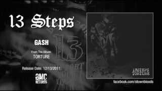 13 Steps - Gash (Audio)