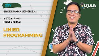 UJAR RISET OPERASI PERTEMUAN 1 LINIER PROGRAMING