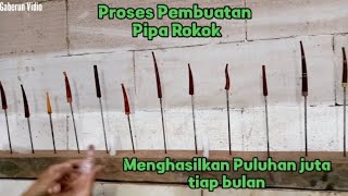 PEMBUATAN KERAJINAN PIPA ROKOK BERBAGAI JENIS