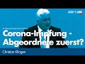 Christian Klingen: Corona-Impfung - Abgeordnete zuerst?