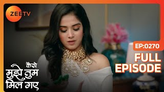 Download Lagu Priyanka ने क्या डाला मटके में?  | Kaise Mujhe Tum Mil Gaye | Full Ep. 270 | ZEE TV MP3