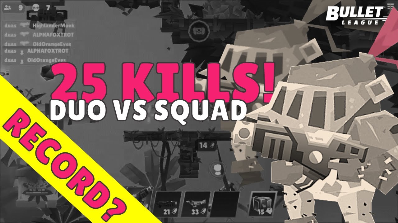 25 Kills duo vs squad || Bullet League Gameplay
