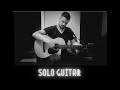 Özgün Ses ve Performans - Şu metrisin önü - Solo Guitar - Anıl Can