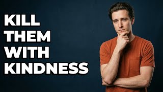 How Does Kindness Diffuse A Difficult Heckler?