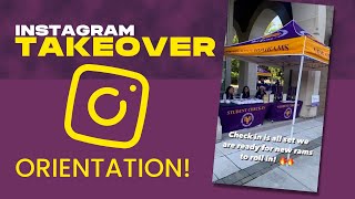 Instagram Takeover: New Student Orientation