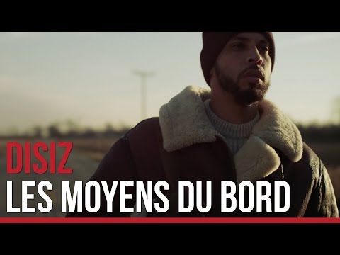Disiz La Peste - Les Moyens du Bord