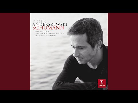 Putar Schumann: Humoreske, Op. 20: I. Einfach - Sehr rasch und leicht - Piotr Anderszewski