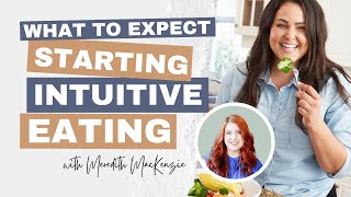 What to Expect: Intuitive Eating Before and After