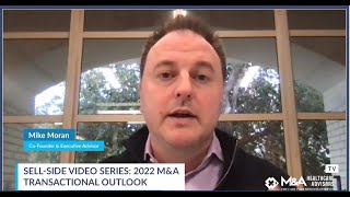 2022 M&A Transactional Outlook Part 1