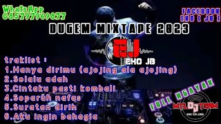 DUGEM FYP || HANYA DIRIMU X AJOJING || SELALUH ADAH || FULL NGAYAK 2023