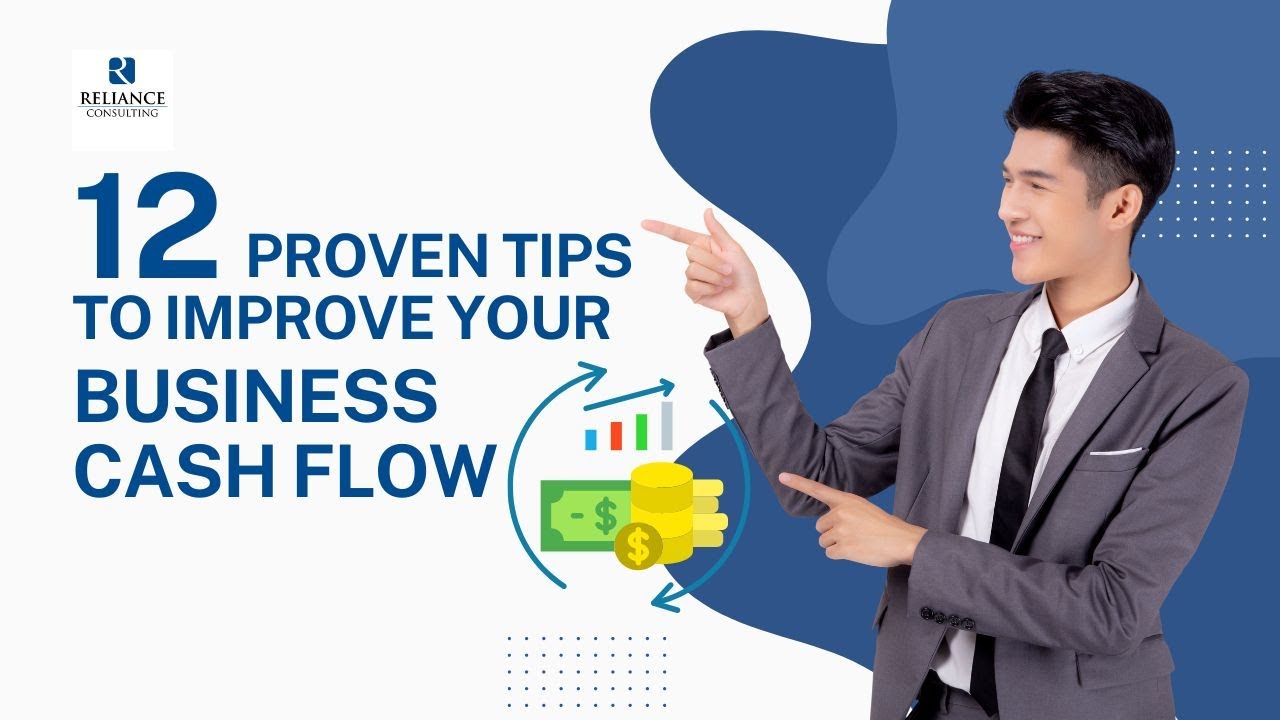 12 Proven Tips to IMprove Your Business Cash Flow