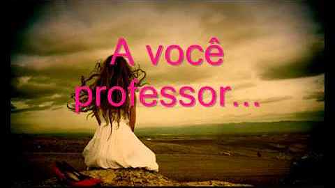 De quem é a frase Ao Mestre Com carinho?