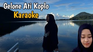 Gelone Ati Koplo karaoke