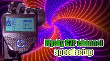Flysky G7P channel/servo speed set up.