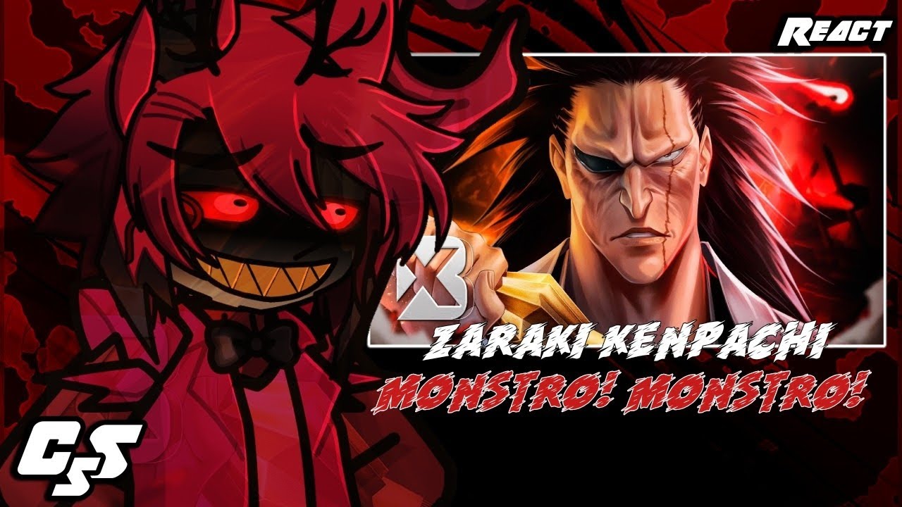 Animes/Fandoms React: Zaraki Kenpachi | Pressão (Bleach) | Blxck | GachaReact | 