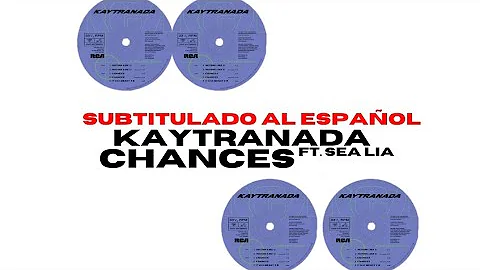 KAYTRANADA - Chances ft. sea lía // Subtitulado al español subHale