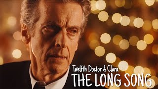 Twelfth Doctor x Clara (Whouffaldi) | The Long Song