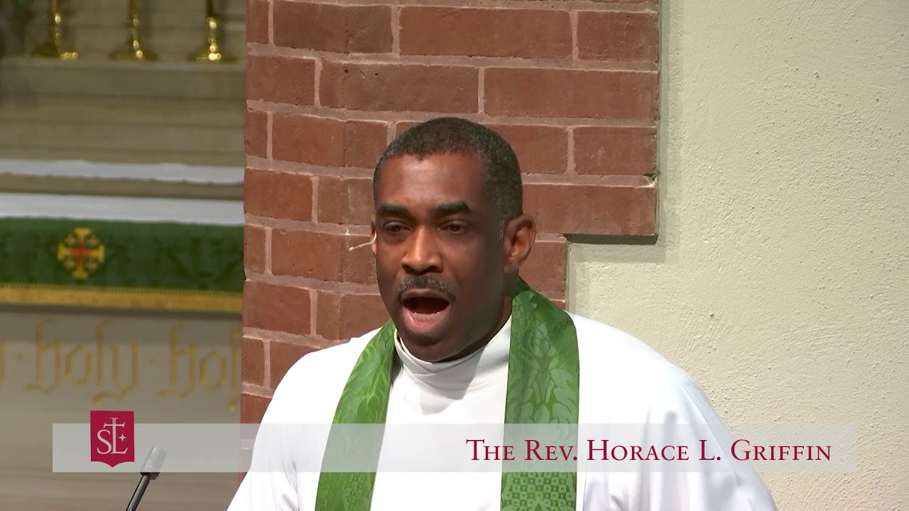 August 13, 2017 The Rev. Horace L. Griffin YouTube