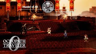 Octopath Traveler 0 | Master of All - Chapter 6