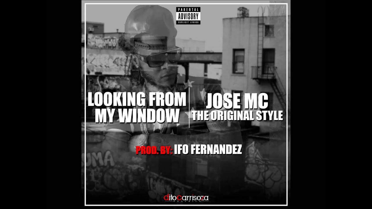 Jose Mc - Looking From My Windows (Prod-by IFO Producciones)