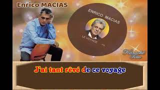 Karaoke Tino - Enrico Macias - Le voyage - Dévocalisé