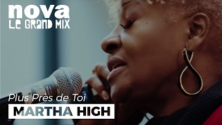 Martha High - Singing For The Good Times | Live Plus Près de Toi