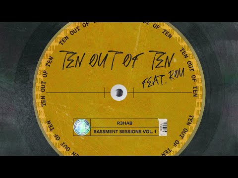 Putar Ten Out Of Ten - R3HAB