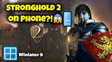 😲 Stronghold Crusader 2 on Android?! 🎉 Step-by-Step Guide with Winlator 📱